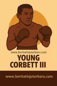ilustrasi young corbett 3 yang terlupakan sejarah