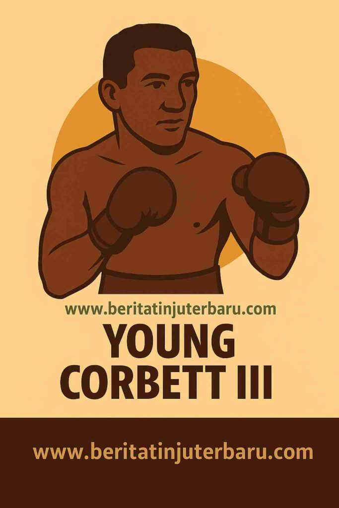 ilustrasi young corbett 3 yang terlupakan sejarah