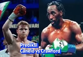 Prediksi Duel Super Fight: Canelo Álvarez vs Terence Crawford 2025