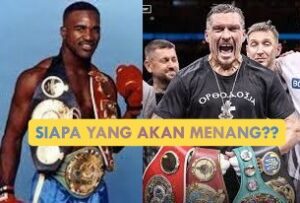 Evander Holyfield vs Oleksandr Usyk,Siapa Raja Sejati Penjelajah dan Kelas Berat? Evander Holyfield vs Oleksandr Usyk,Siapa Raja Sejati Penjelajah dan Kelas Berat?
