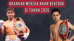 Kebangkitan Kelas Bulu: Menuju Unifikasi Leo vs Espinoza